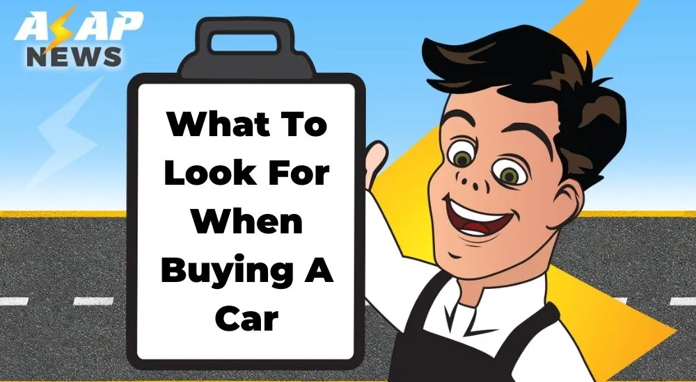 what to look for when buying a car